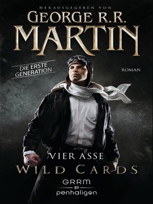 cover image of Wild Cards. Die erste Generation 01--Vier Asse